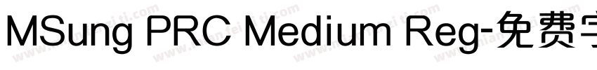 MSung PRC Medium Reg字体转换